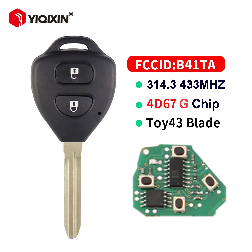 YIQIXIN 2 Button 314.3 433Mhz 4D67 G Chip Remote Car Key For Toyota Hiace Yaris Hilux Vigo Innova Corolla RAV4 FCC B41TA B41TH