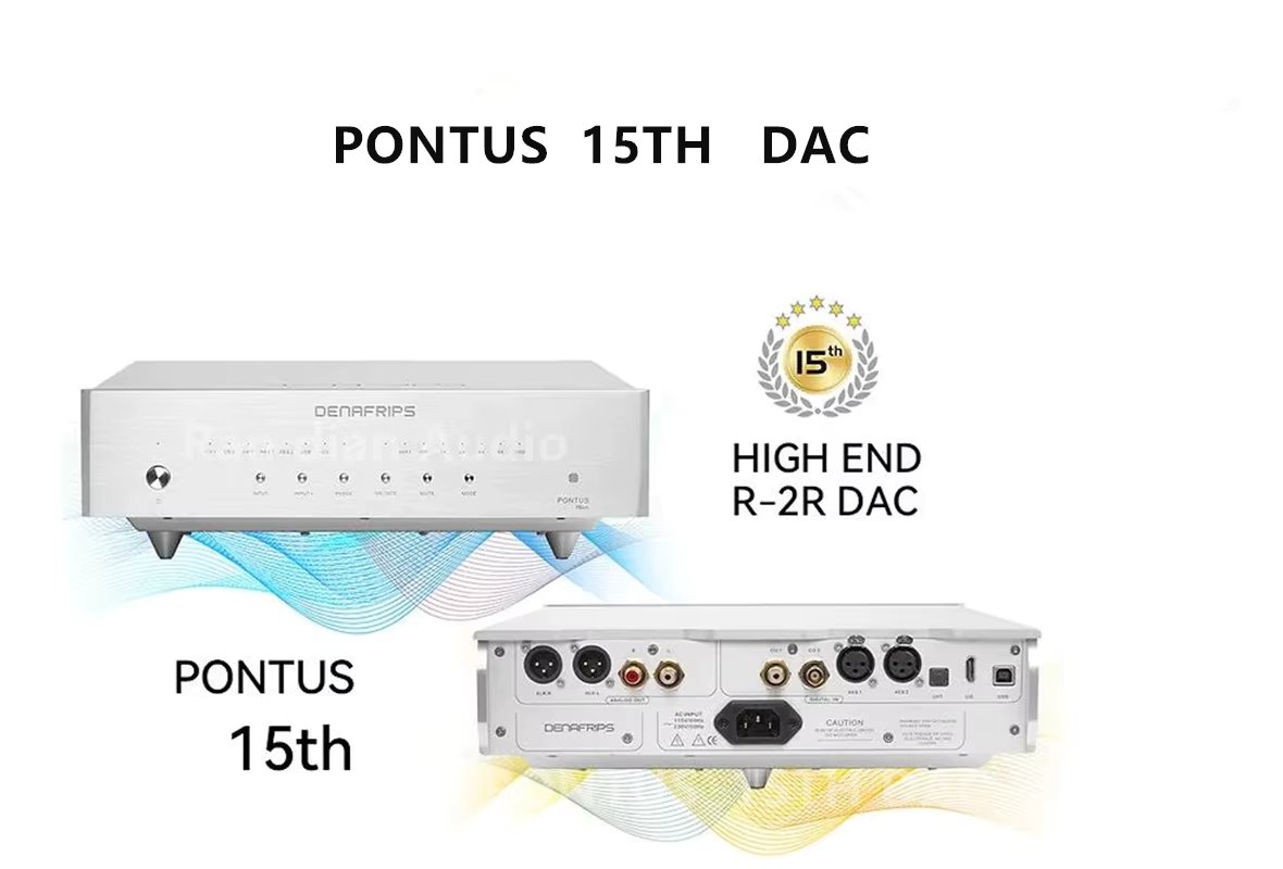 Denafrips New PONTUS 15th-1 DAC Digital Audio R2R DAC Difascia Alta True Balance, Fibra Ottica, USB I2S, AES,Coaxial, RCA + XLR