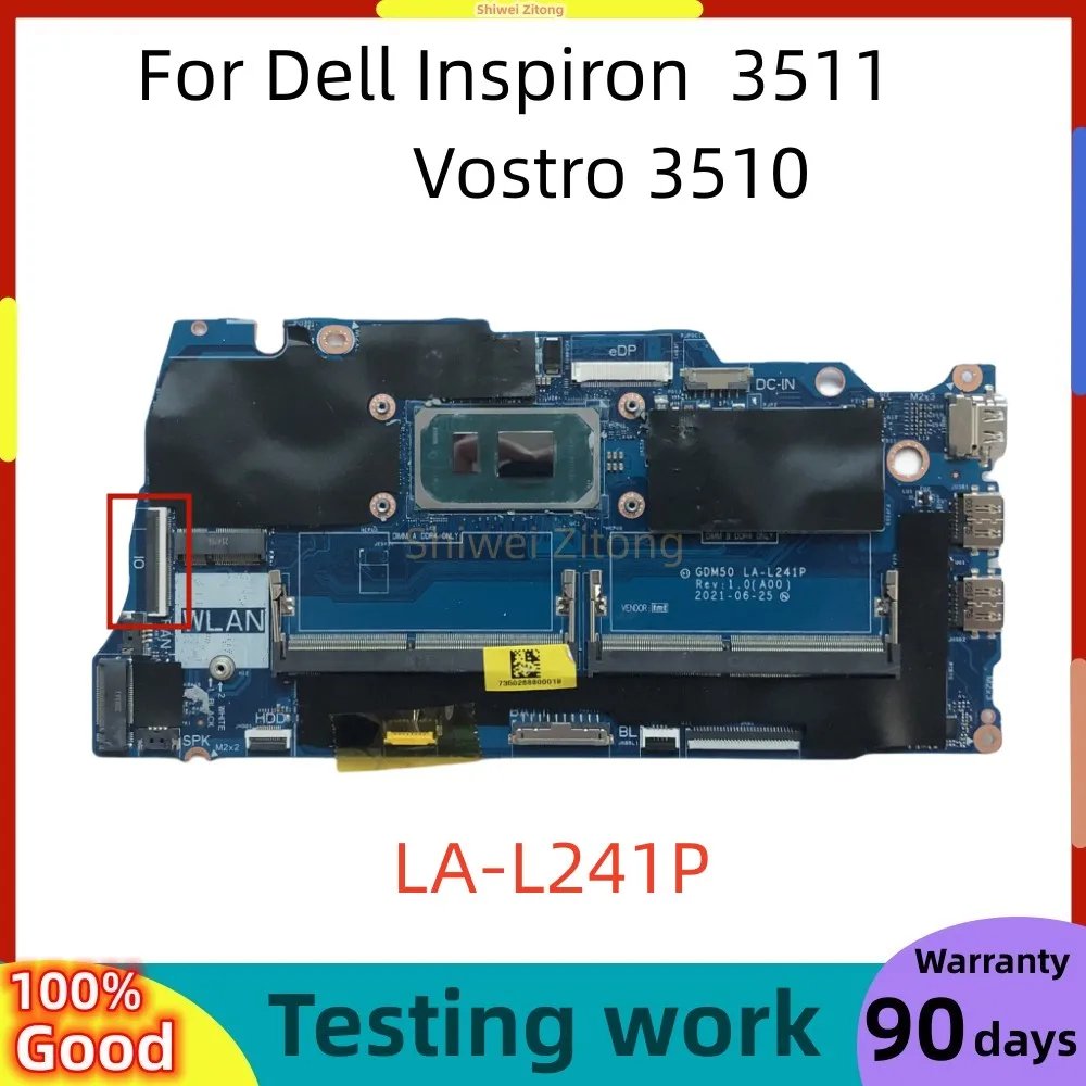 GDM50 LA-L241P For Dell Inspiron 15 3511 Vostro 15 3510 Laptop Motherboard With i3/i5/i7-11th Gen CPU Notebook Mainboard test OK