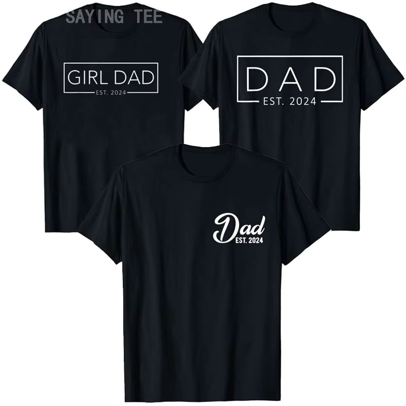 Mens Girl Dad Est 2024 Dad To Be Shirt New Daddy T-Shirt Pregnancy Announcement Sayings Tee Fashion Father's Day Husband Gifts