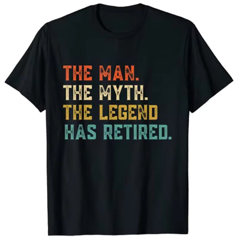 Retired 2024 The Man Myth Legend Has Retired T-Shirt Men's Fashion Father's Day Daddy Husband Retirement Gift Letter Saying Tees