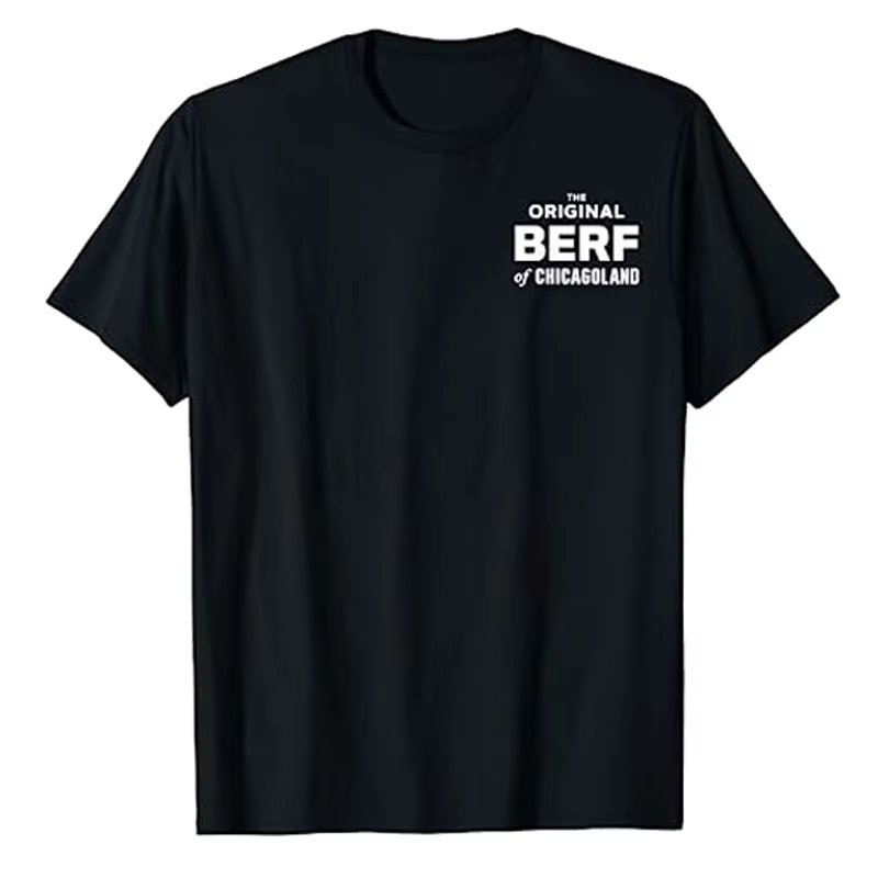 The Original Berf of Chicagoland Funny Printing Mistake T-Shirt Letters Printed Saying Graphic Tee Top Short Sleeve Blouses Gift