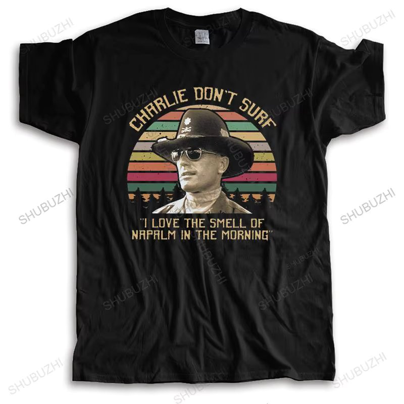 Vintage Apocalypse Now Charlie Don't Surf T Shirt Short Sleeve Cotton Tee  Film I Love The Smell of Napalm in The Morning Tshirt
