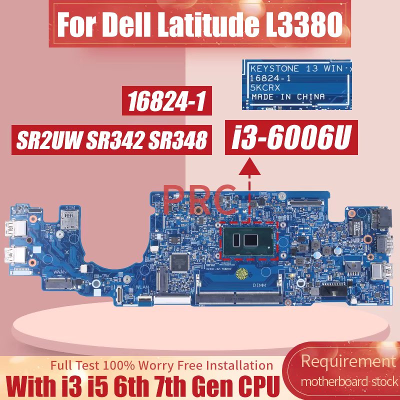 For Dell Latitude L3380 3380 Laptop Motherboard 16824-1 04KCV2 066FRK 063JCX 07D5J9 I3 I5 6th 7th Gen DDR4 Notebook Mainboard