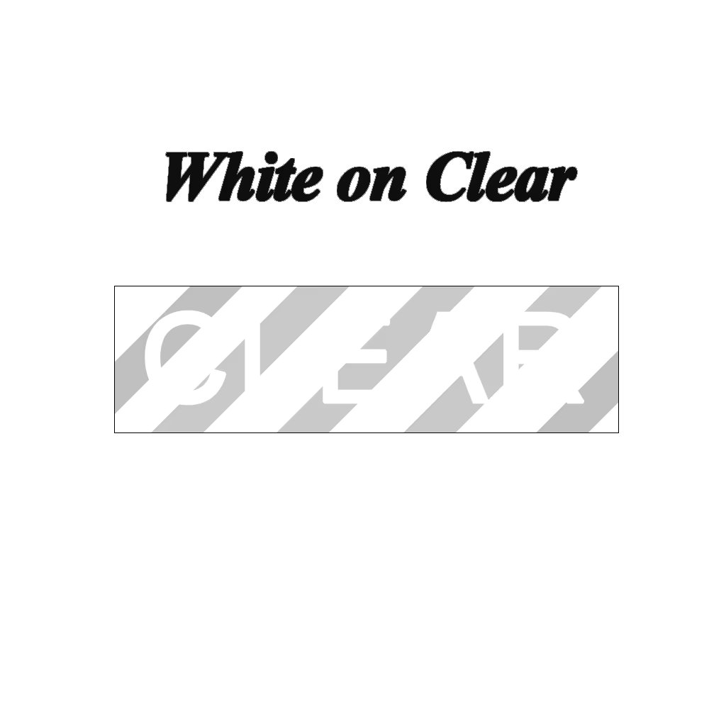 white on clear