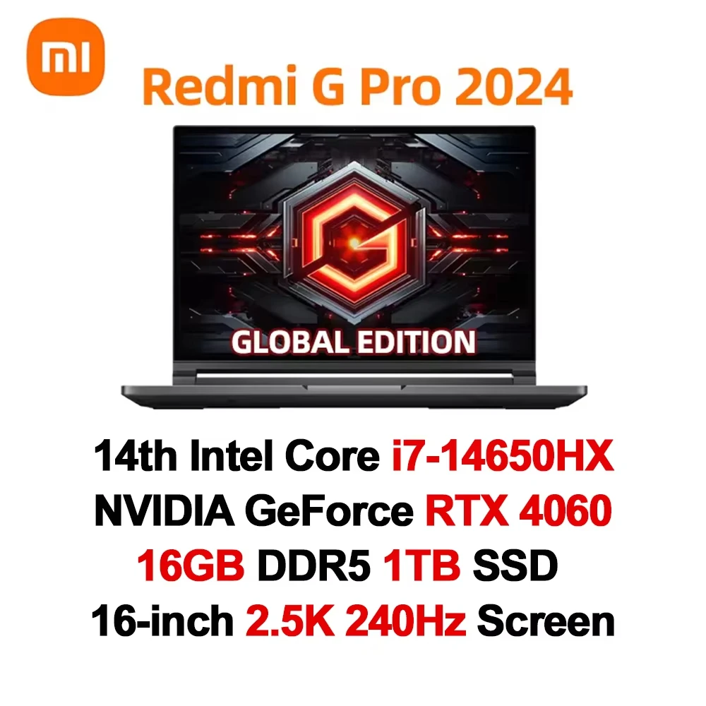 Xiaomi Redmi G Pro Gaming laptop 2024 Core i9-14900HX NVIDIA GeForce RTX 4060 RAM 16GB/32GB DDR5 1TB SSD 16-inch 240Hz Screen PC