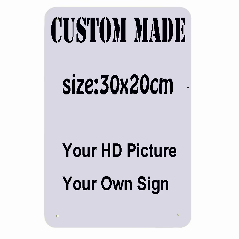 30x20CM/30X15CM Custom Metal Tin Signs Retro Plaque Home Decor Wall Sticker Art Poster Private Plates ZSS61